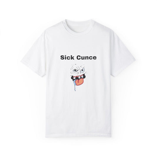 Sick Cunce T-Shirt