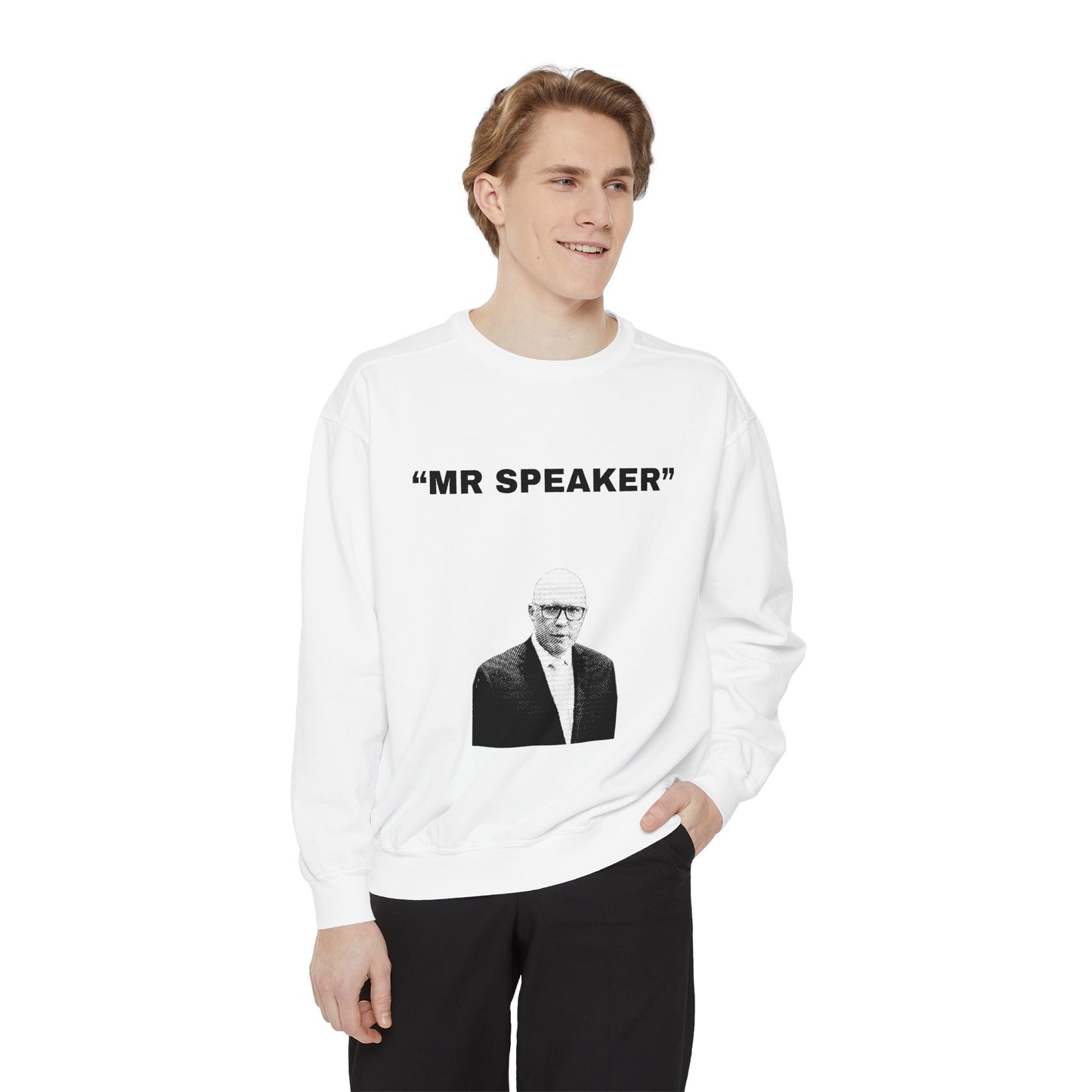 Mr Speaker Sweatshirt